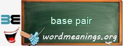 WordMeaning blackboard for base pair